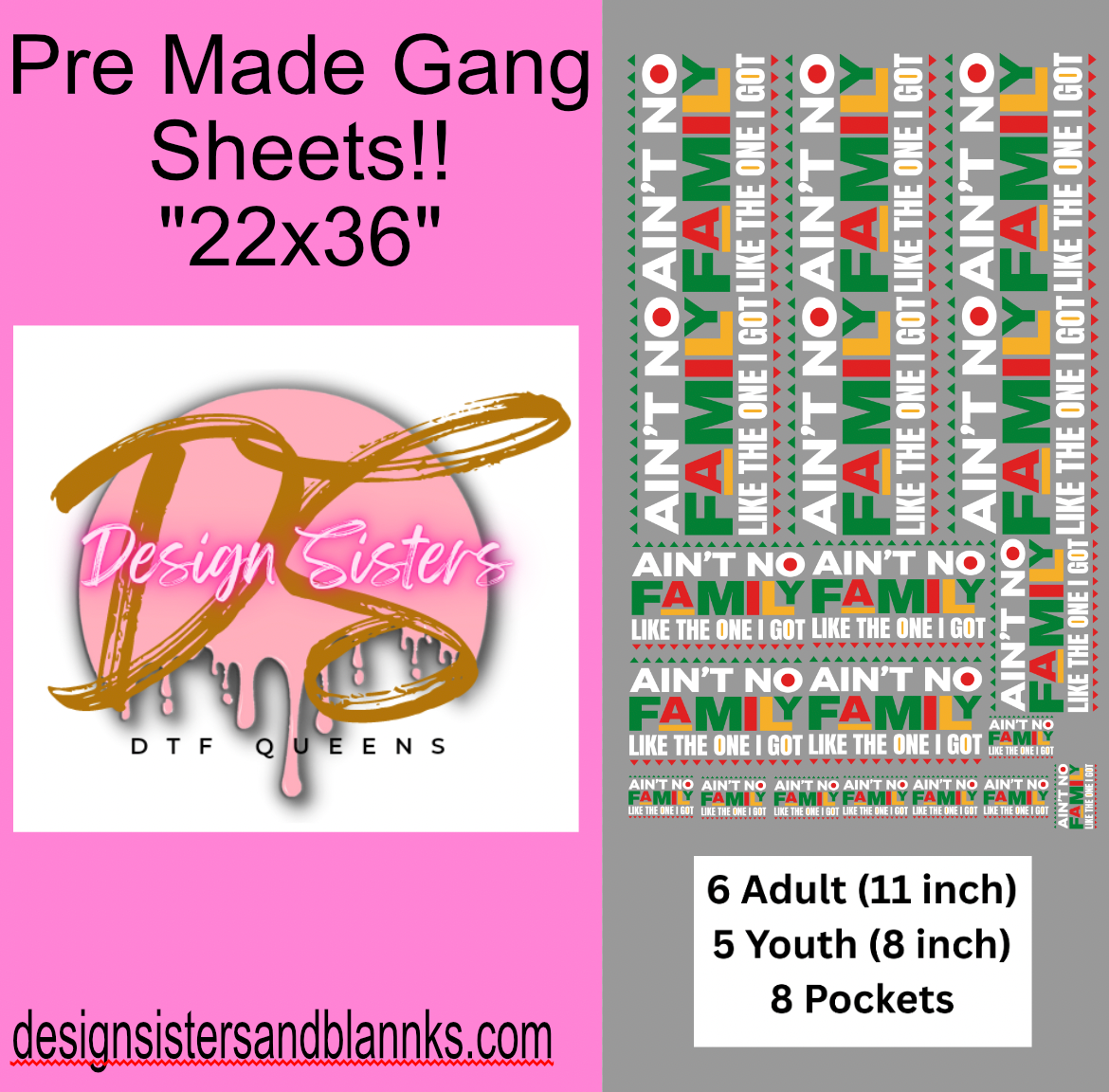 22x36 Ain't no Family Like the One I Got (White) Bundle Sheet| DTF Transfer Sheet DTF Gang Sheet