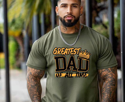 Greatest Dad of All Time DTF Transfer