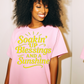 Soaking up Blessings and a Sunshine  Screen Prints