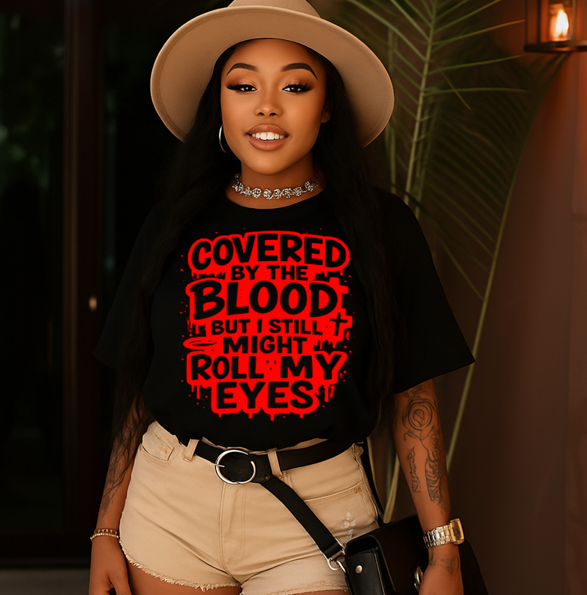 Covered by the Blood But I still Might Roll my Eyes Screen Prints