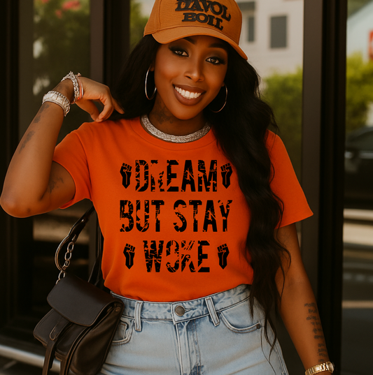 Dream But Stay Woke Screen Print