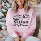 Sleigh My Name Sleigh My Name  Screen Print