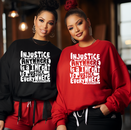 Injustice anywhere is a threat to Justice Everywhere Screen Prints