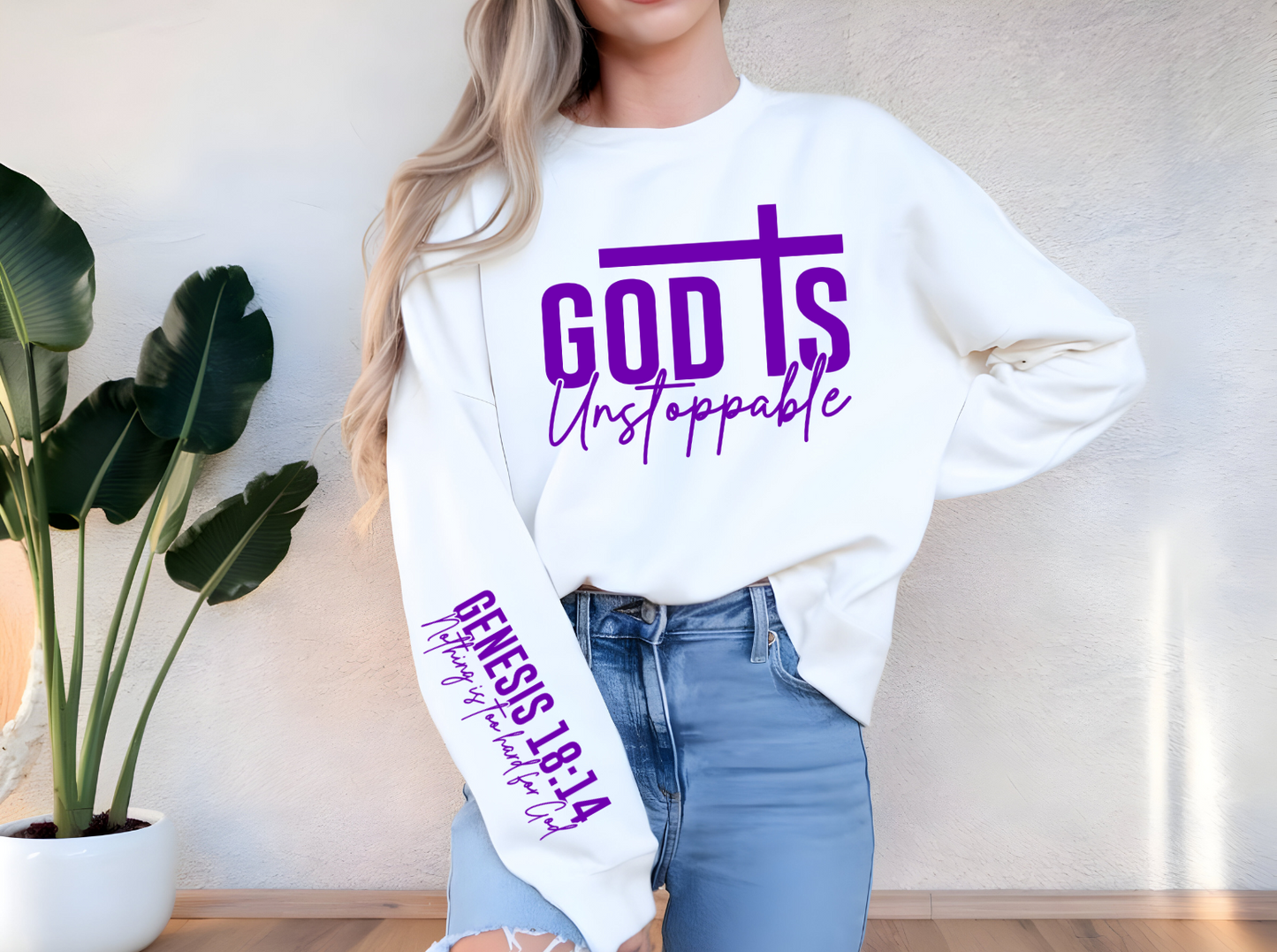 God is Unstoppable  Sweatshirt