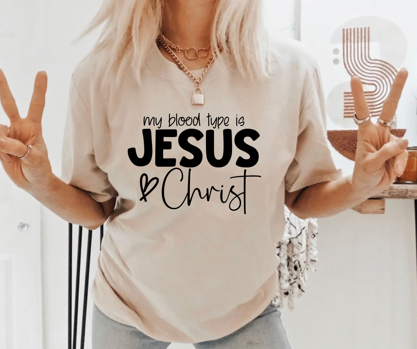 My Blood Type is Jesus Christ Screen Print – Design Sisters and Blanks