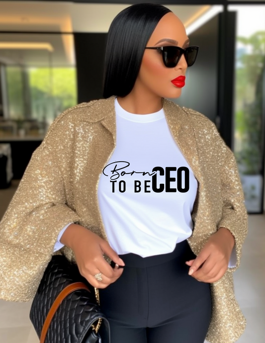 Born to be a CEO Screen Print