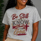 Be Still and Know That I Am God DTF Transfer
