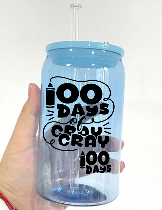 Cray Cray 100 Days of School UV Decals