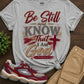Be Still and Know That I Am God DTF Transfer
