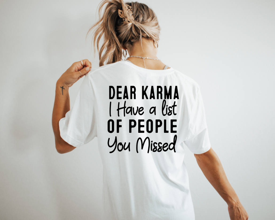 Dear karma Shirt