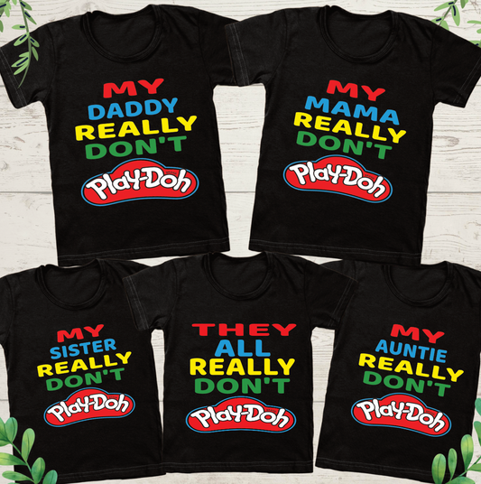 We don’t play-doh family Shirts