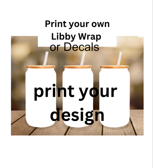 Print your Own Libby Wraps/ Decals