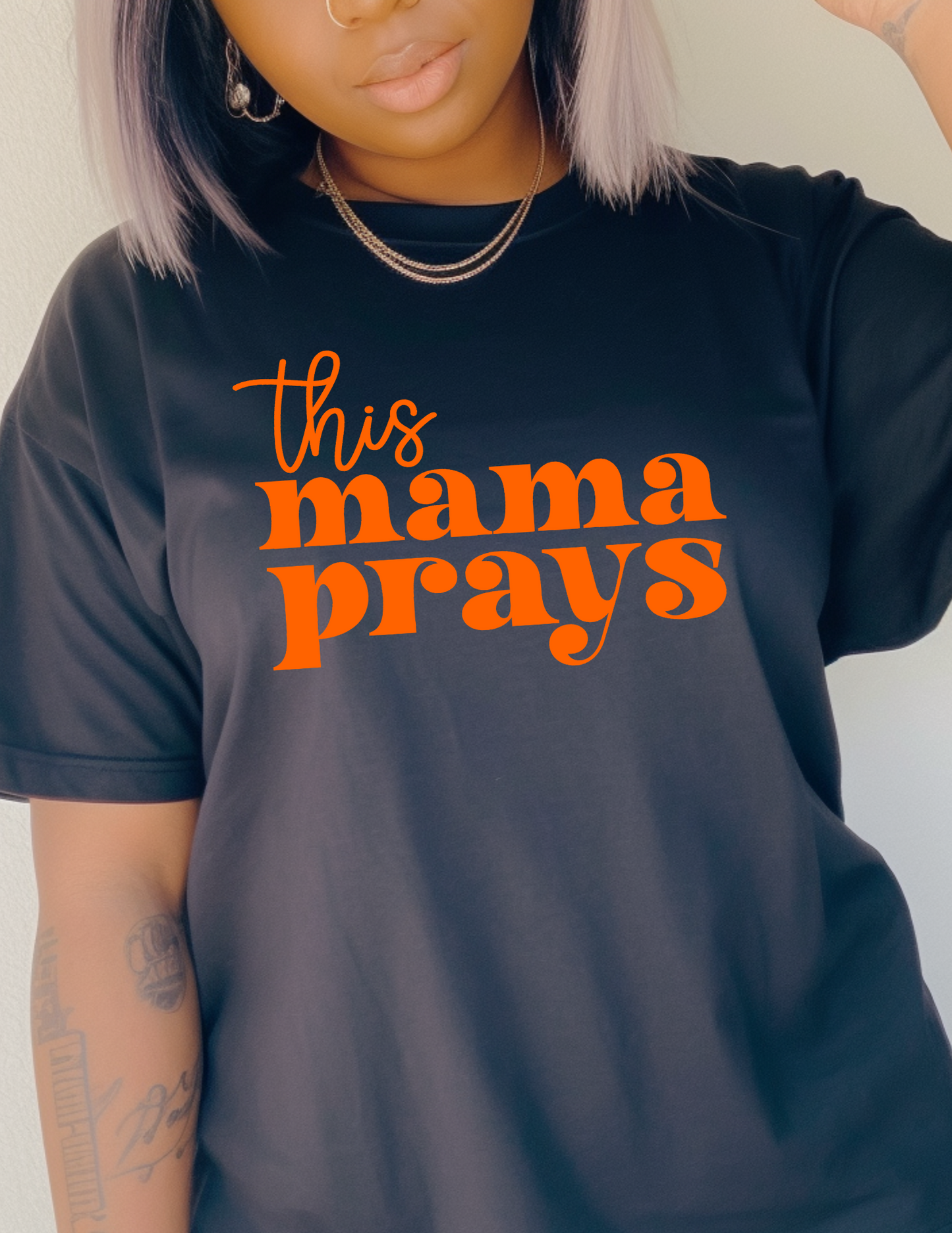 This Mama Prays T-Shirt