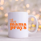 This mama prayers  UV Decals