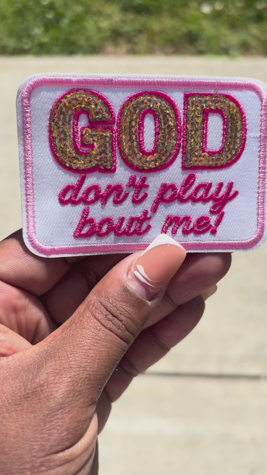 God don’t play about me Hat Patch Embroidered Hat Patches for Trucker Hats | Iron On