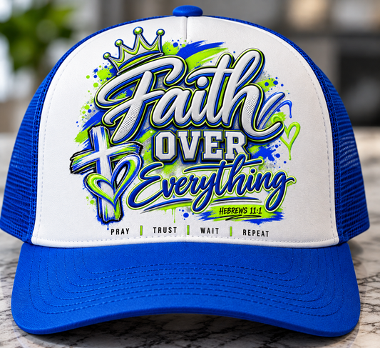 Faith Over Everything Hat DTF Transfer