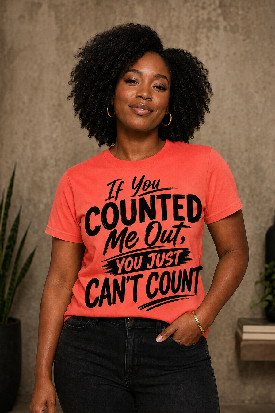11 inch If You Counted Me Out You Just Can't Count Screen Print