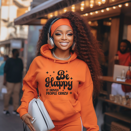 Be Happy It drives People crazy  Screen Prints