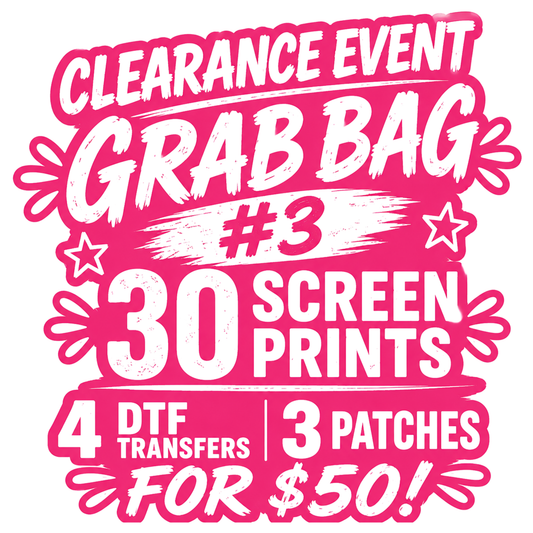 Clearance Event Grab Bag #3 | 30 Screen Prints, 4 DTF Transfers & 3 Patches