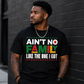 22x36 Ain't no Family Like the One I Got (White) Bundle Sheet| DTF Transfer Sheet DTF Gang Sheet