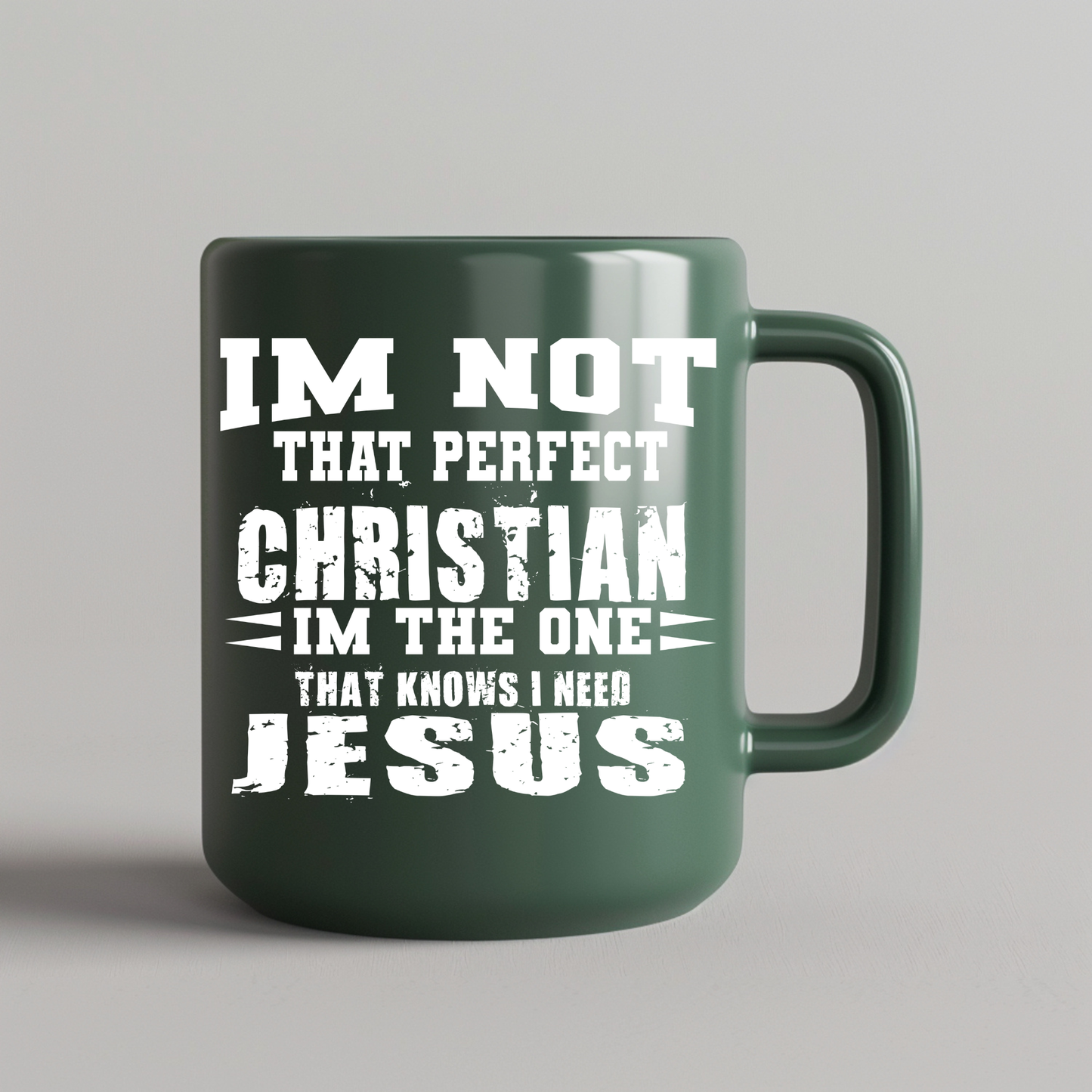 Not Perfect Christian........Still need Jesus UV Decal