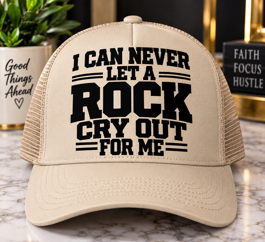 I Can Never Let a Rock Cry Out For Me DTF Transfer