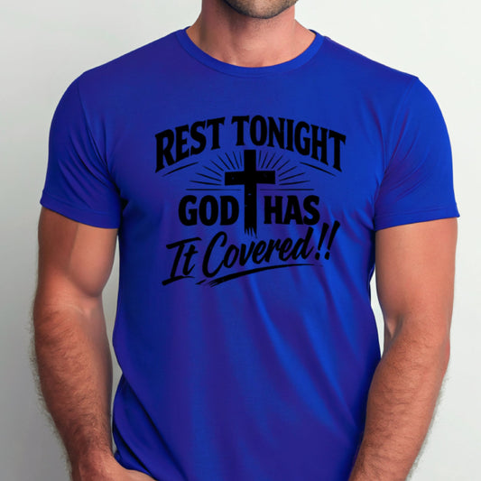 Rest Tonight God has it Covered  Screen Print