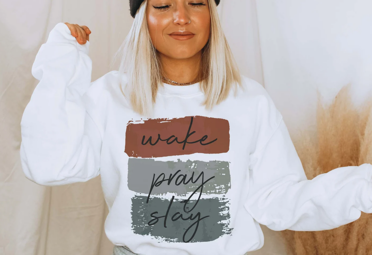 Wake Pray Slay Sweatshirt