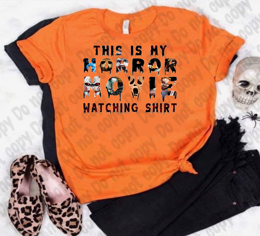 This is my Horror Movie Watching Shirt Transfer