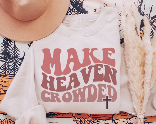 Make Heaven Crowded Sweatshirt (Off white)