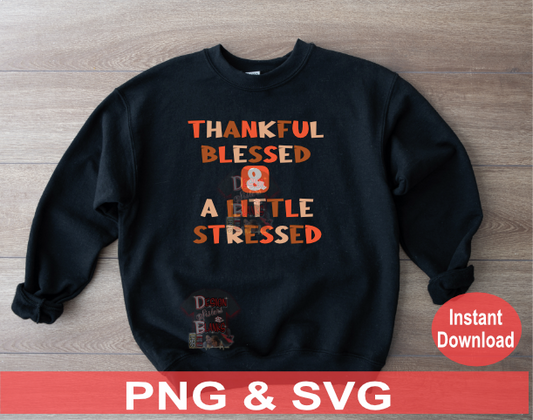 Thankful stressed & a little Stressed  PNG & SVG