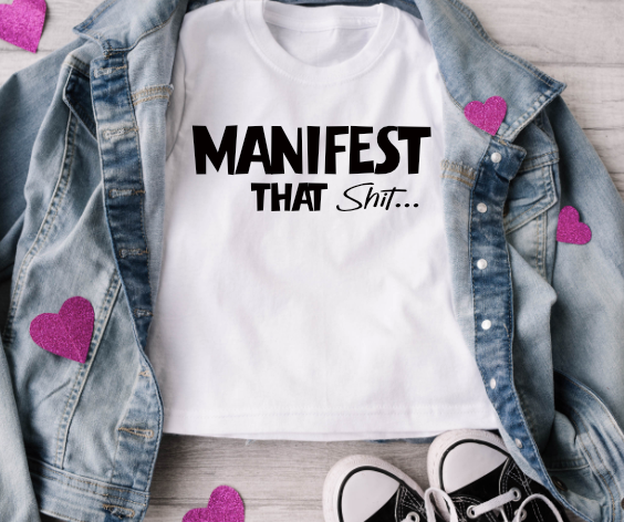 Manifest That Sh** PNG & SVG