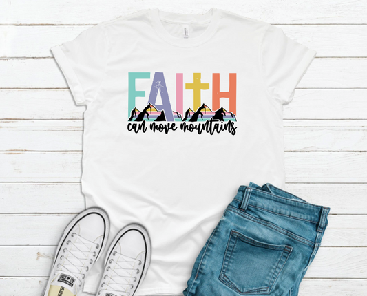 Faith Move Mountains Shirt