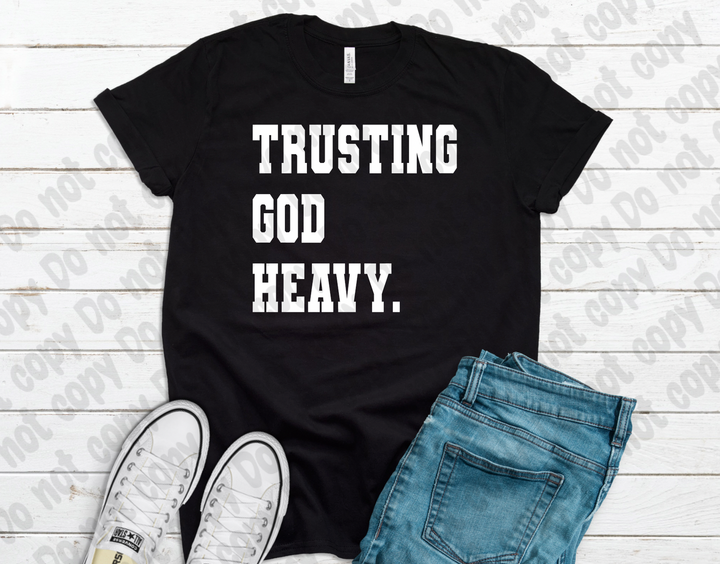 Trust God Heavy Shirt
