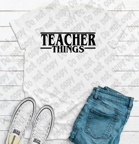 Teacher Things  Shirt