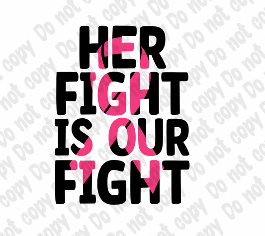 Her Fight is our fight Transfer