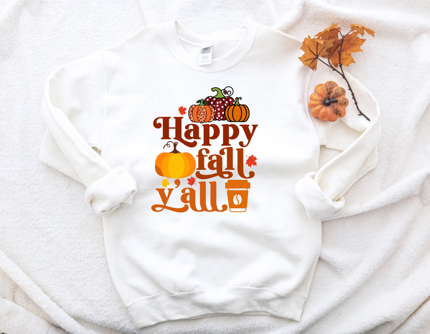 Happy Fall Yall Sweatshirt