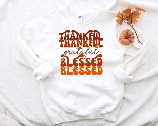 Thankful Grateful Blessed Sweatshirt