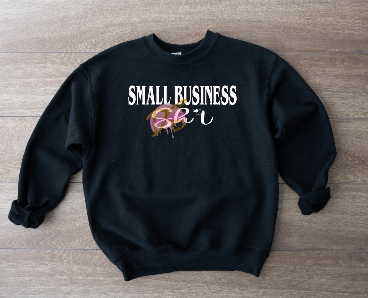 Small Business Sh*t PNG & SVG