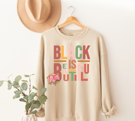 Black is Beautiful  Sweatshirt