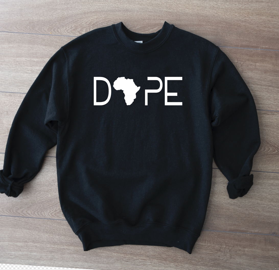 Dope Sweatshirt