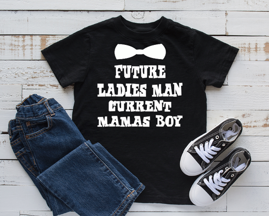 Future Ladies Man Current Mamas Boy Transfer  PNG & SvG