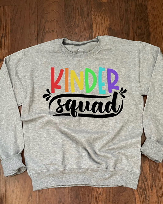 Kinder Squad  Sweatshirt