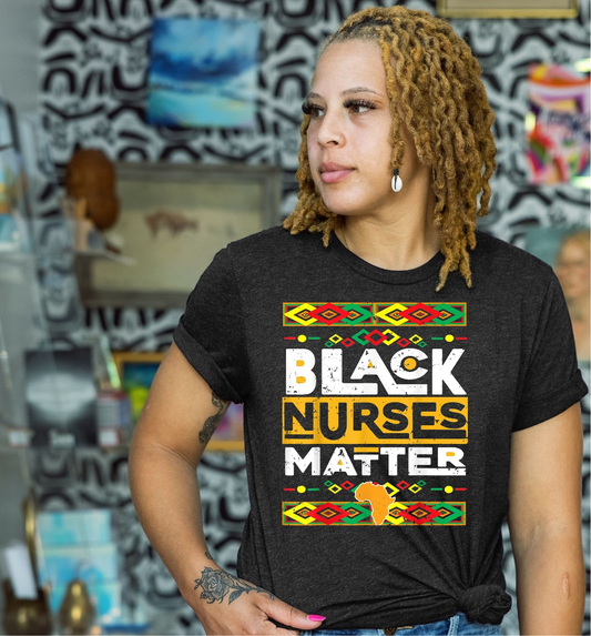 Black Nurses Matters Shirt