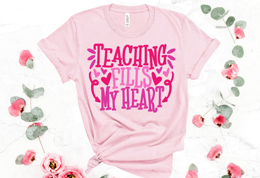 Teaching Fills my Heart Transfer (10.5 inch)