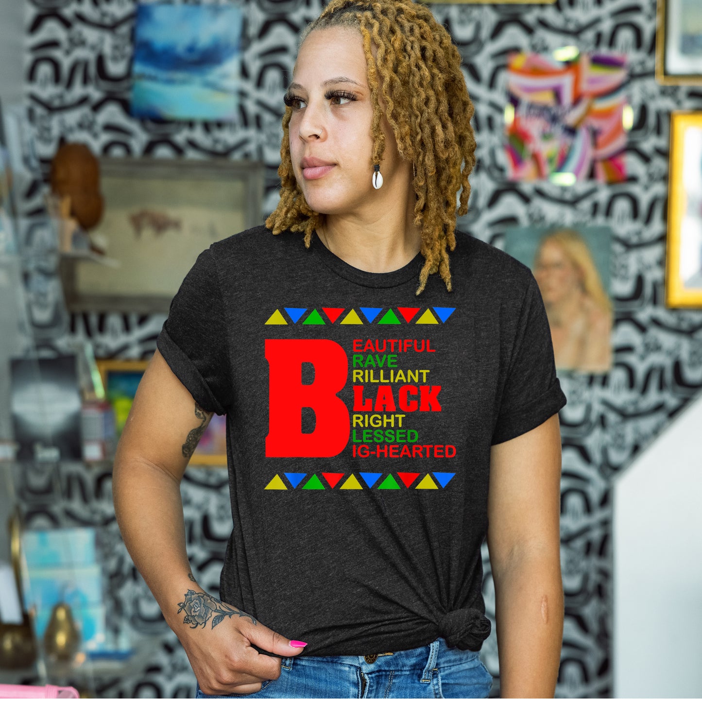 Beautiful Brave Brilliant Black Bright Blessed  Big-Hearted Shirt(Black shirt)