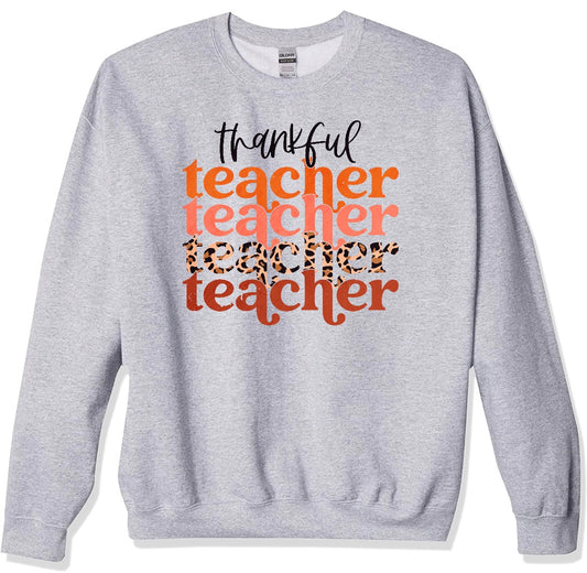 Thankful Teacher  Sweatshirt