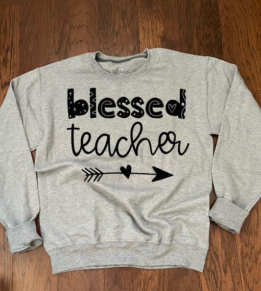 Blessed Teacher  Sweatshirt